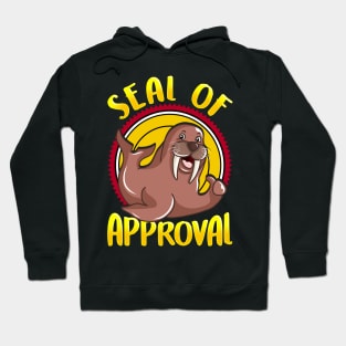 Funny Seal Of Approval Cute Seal Pun Hoodie